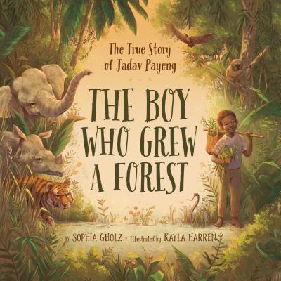 Cover for The Boy Who Grew a Forest