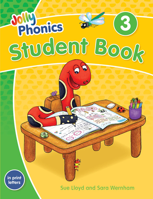 Jolly Phonics Student Book 3: In Print Letters (American English Edition) By Wernham, Sue Lloyd Cover Image
