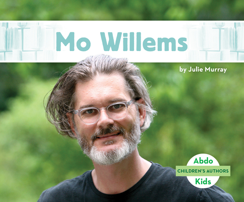 Mo Willems (Children's Authors) Cover Image