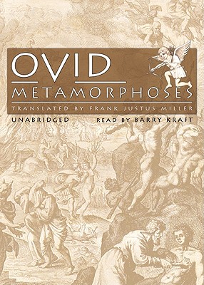 Metamorphoses By Ovid, Frank Justus Miller (Translator), Barry Kraft (Read by) Cover Image