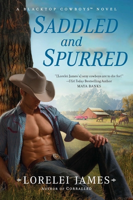 Saddled and Spurred (Blacktop Cowboys Novel #2)