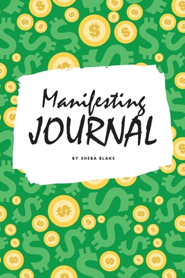 Money Manifesting Journal (6x9 Softcover Log Book / Planner / Journal) By Sheba Blake Cover Image