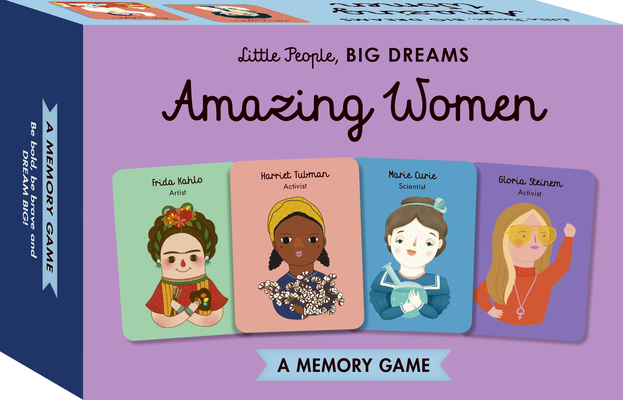 Little People, BIG DREAMS Amazing Women Memory Game: A Memory Game By Maria Isabel Sanchez Vegara Cover Image
