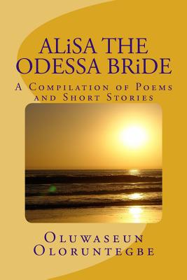 Alisa the Odessa Bride By Oluwaseun Ayokunnu Oloruntegbe Cover Image