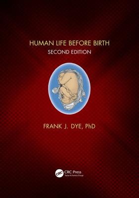 Human Life Before Birth, Second Edition Cover Image