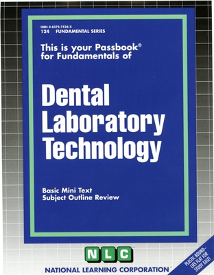Dental Laboratory Technology: Passbooks Study Guide (Fundamental Series) Cover Image