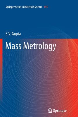 Mass Metrology (Springer Series in Materials Science #155) Cover Image