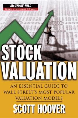 Stock Valuation: An Essential Guide to Wall Street's Most Popular Valuation Models Cover Image