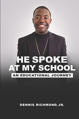 Cover for He Spoke at My School