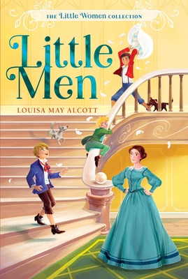 Little Men (The Little Women Collection #3) By Louisa May Alcott Cover Image