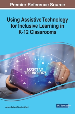 Using Assistive Technology for Inclusive Learning in K-12 Classrooms Cover Image
