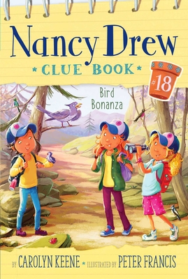 Bird Bonanza (Nancy Drew Clue Book #18) By Carolyn Keene, Peter Francis (Illustrator) Cover Image