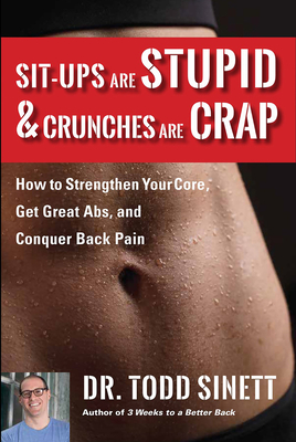 Cover for Sit-ups Are Stupid & Crunches Are Crap