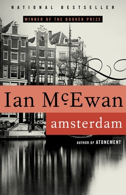 Amsterdam: A Novel (Man Booker Prize Winner)