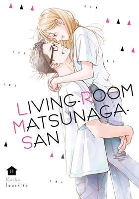 Living-Room Matsunaga-san 11 By Keiko Iwashita Cover Image