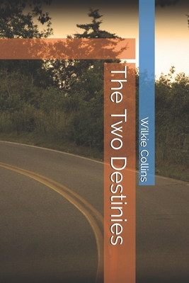 The Two Destinies