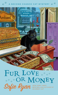 Fur Love or Money (Second Chance Cat Mystery #11)