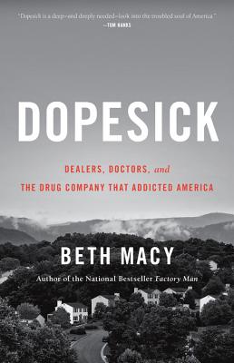 Dopesick: Dealers, Doctors, and the Drug Company that Addicted America Cover Image