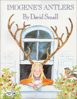 Imogene's Antlers (Reading Rainbow Readers) By David Small Cover Image
