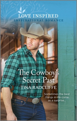 The Cowboy's Secret Past: An Uplifting Inspirational Romance Cover Image