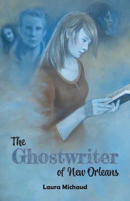 The Ghostwriter of New Orleans By Laura Michaud Cover Image
