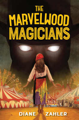 The Marvelwood Magicians By Diane Zahler Cover Image