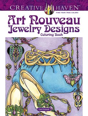 Creative Haven Art Nouveau Jewelry Designs Coloring Book (Creative Haven Coloring Books)