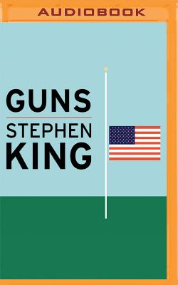 Guns By Stephen King, Christian Rummel (Read by) Cover Image