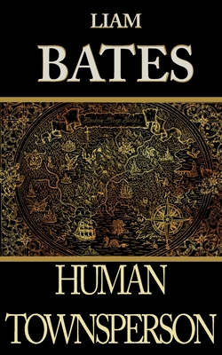 Human Townsperson By Liam Bates Cover Image