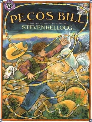 Pecos Bill By Steven Kellogg, Laura Robb (Illustrator) Cover Image