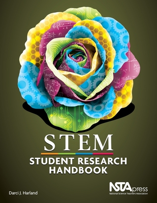 STEM Student Research Handbook By Darci J. Harland Cover Image