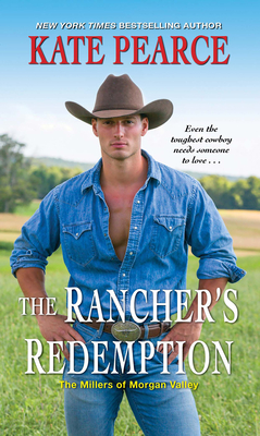 The Rancher's Redemption (The Millers of Morgan Valley #2) By Kate Pearce Cover Image