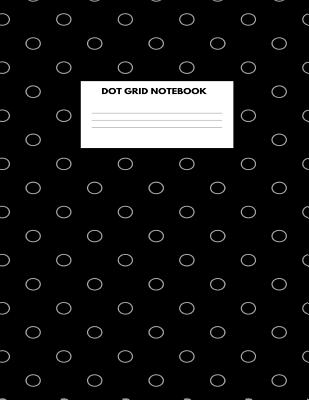 Dot Grid Notebook: For Art and Notes By Lapaz Books Cover Image