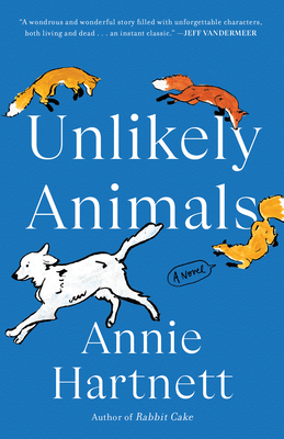 Unlikely Animals: A Novel (Paperback) | Newtonville Books