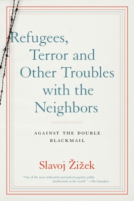 Cover for Refugees, Terror and Other Troubles with the Neighbors