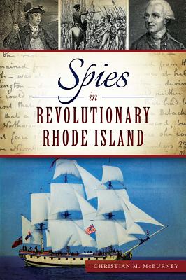 Spies in Revolutionary Rhode Island (Military)