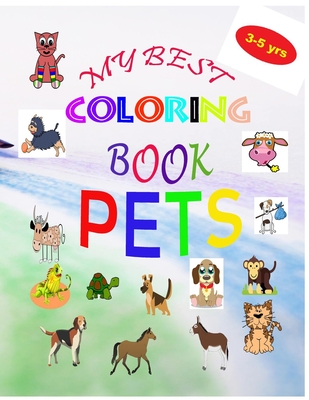 My Best Coloring Book Pets