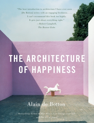 The Architecture of Happiness (Vintage International) Cover Image