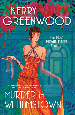 Murder in Williamstown (Phryne Fisher Mysteries) By Kerry Greenwood Cover Image