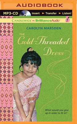 The Gold-Threaded Dress By Carolyn Marsden, Amy Rubinate (Read by) Cover Image