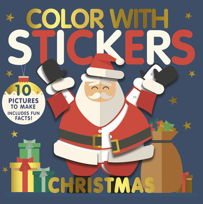 Color with Stickers: Christmas: Create 10 Pictures with Stickers! By Jonny Marx, Tiger Tales (Compiled by) Cover Image