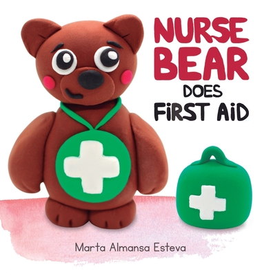 Nurse Bear Does First Aid Cover Image