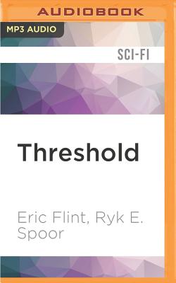 Threshold (Boundary #2) By Eric Flint, Ryk E. Spoor, Jonathan Walker (Read by) Cover Image