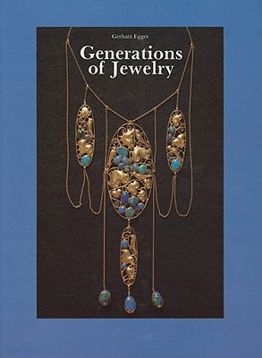 その他 Generations of Jewelry Gerhart Egger Generations of Jewelry | Belleville Books