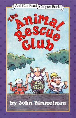 The Animal Rescue Club (I Can Read Level 4) By John Himmelman, John Himmelman (Illustrator) Cover Image