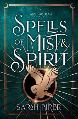 Spells of Mist and Spirit By Sarah Piper Cover Image