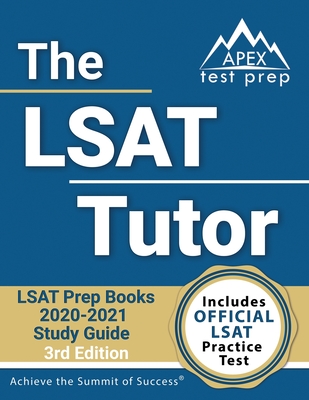The LSAT Tutor: LSAT Prep Books 2020-2021 Study Guide and Official Practice Test [3rd Edition]