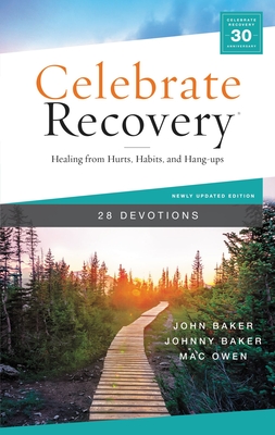 Celebrate Recovery Booklet: 28 Devotions By John Baker, Johnny Baker, Mac Owen Cover Image