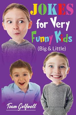 JOKES FOR VERY FUNNY KIDS (Big & Little): A Treasury of Funny Jokes and  Riddles Ages 9 - 12 and Up (Paperback) | Hooked