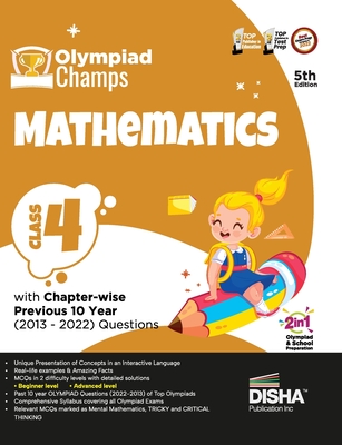 Olympiad Champs Mathematics Class 4 with Chapter-wise Previous 10 Year (2013 - 2022) Questions 5th Edition Complete Prep Guide with Theory, PYQs, Past Cover Image